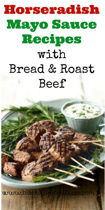 Horseradish Mayo Sauce Recipes with Bread and Roast Beef