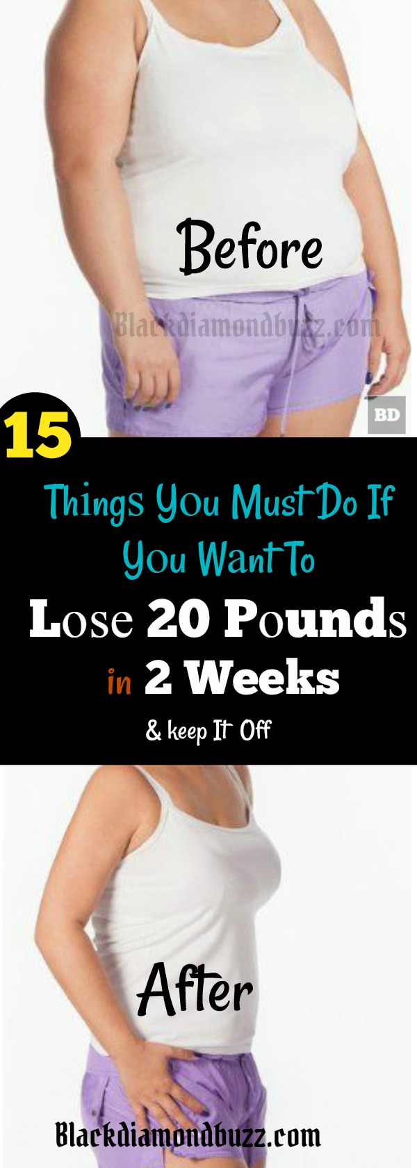 15 Things You Must Do If You Want to Lose 20 Pounds in 2 Weeks and Keep It Off