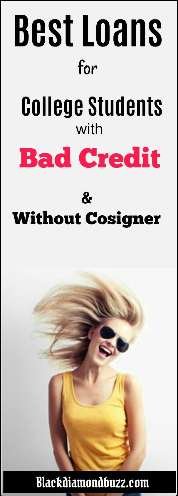 Best loans for college students without cosigner and bad credit