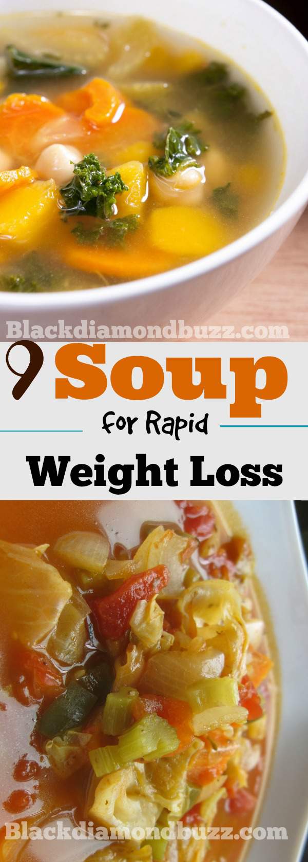 Weight Loss Soup Recipes and 9 Rapid Weight Loss Diet That Work