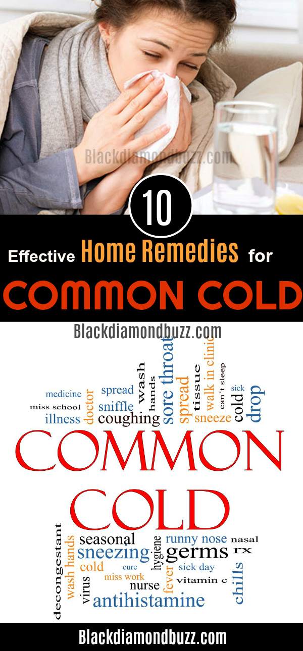10 Home Remedies For Common Cold: Get Rid of Common Overnight!