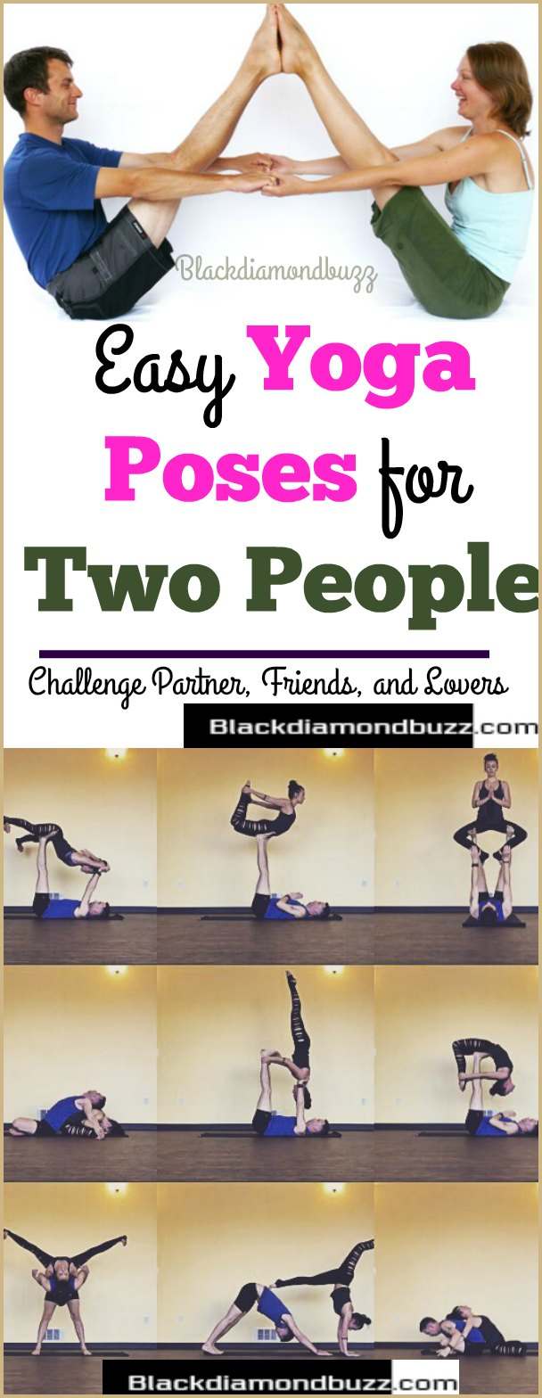 Easy Yoga Poses For Two People- Challenge Partner, Friends, and Lovers
