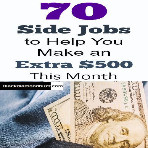 Side Jobs to Help You Make an Extra $500 This Month